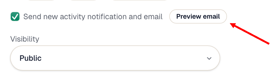 The preview email button allows you to preview the email that is sent out to your followers.